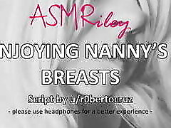 EroticAudio - Enjoying Nanny'_s Orbs - ASMRiley EroticAudio - Enjoying Nanny'_s Orbs - ASMRiley