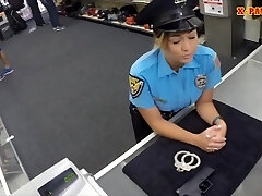 Busty police officer pawns her stuff and screwed to earn money