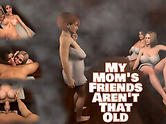 My Mom&039;s Friends Aren&039;t That Old
