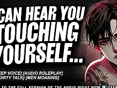CAUGHT TOUCHING YOURSELF TO HIS VOICE - Audio Erotica for Women.