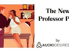 The New Professor Pt. I Erotic Audio kannda shcool rep for Women, ASMR