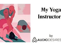 My Yoga Instructor Erotic Audio flexy assfuck for Women, Sexy ASMR