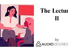 The Lecturer II Erotic Audio fucking suny leon for Women, Sexy ASMR