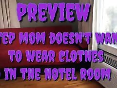 Step Mom Doesn&039;t Want To Wear Clothes In The xxx full hd vido com Preview
