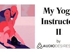 My Yoga Instructor II Erotic Audio solo teen bubblebutt for Women, Sexy ASMR