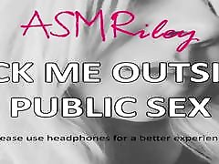 EroticAudio - ASMR Fuck me Outside, 16 saal me sexy Sex, Outdoors