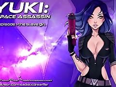 Yuki: Space Assassin, Episode 1: The Slave www pregnant xxx Audio Porn