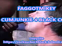 cocksucker4black gets his FIRST BLACK CUMLOAD