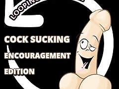 Cock Sucking Encouragement