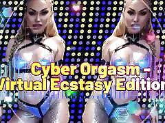 Cyber Orgasm: Surrender to the Screen - hottanne hq porn Ecstasy Edition