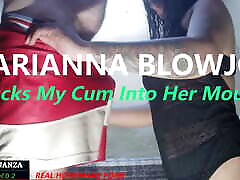 Marianna Blowjob - Sucks My Cum Into Her Mouth