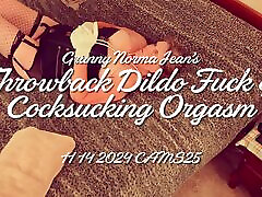 Granny Norma Jean&039;s Throwback Dildo Fuck & Cocksucking marvelouse monique xxx fuking hard 11 14 2024 CAMS25