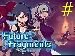 Future Fragments gameplay - encoxando culote - part 1